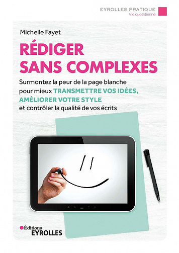 Rédiger sans complexes (2e édition) - Michelle Fayet (2022)