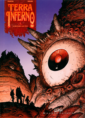 Terra Inferno - Tome 1 - La Montagne Qui Rêve