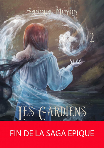 Les Gardiens, Tome 2 - Sandra Moyon (2022)
