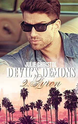 Devil's Demons, Tome 2 : Byron - Julie Christol (2022)