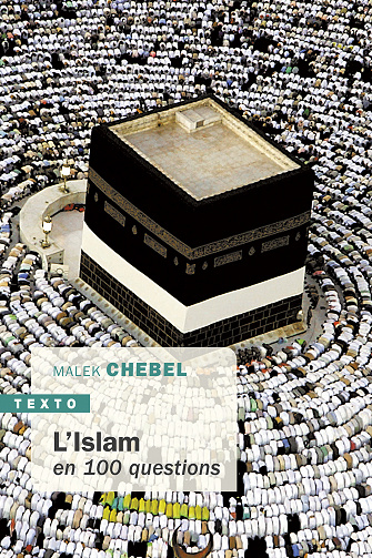 L'islam en 100 questions - Malek Chebel (2020)