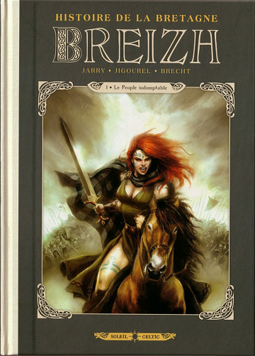 Breizh - Histoire de la Bretagne - Tomes 01 à 08