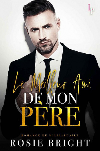Le Meilleur Ami de mon Père - Rosie Bright (2022)