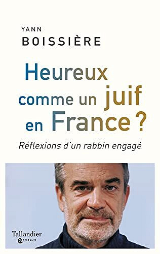 Heureux comme un juif en France ? - Yann Boissière (2021)