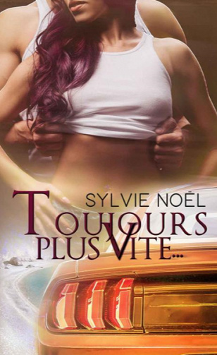 Toujours plus vite... - Sylvie Noël (2022)
