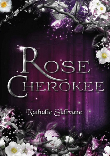 Rose Cherokee - Nathalie Sulivane (2022)