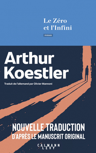 Le Zéro et l'infini - Arthur Koestler (2022)