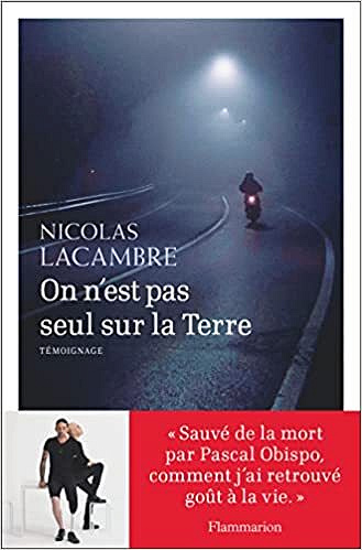 On n'est pas seul sur la Terre - Nicolas Lacambre