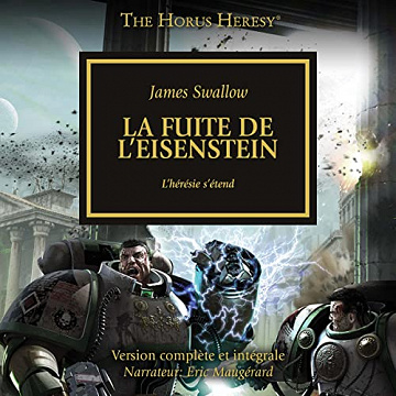 James Swallow - La fuite de l'Eisenstein - The Horus Heresy 4 [2022]