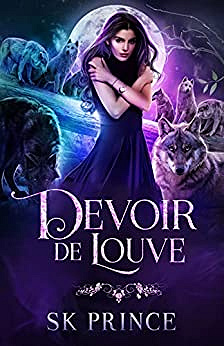 Destin de Louve T2 : Devoir de Louve - SK Prince (2022)
