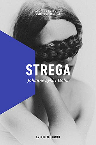 Strega - Johanne Lykke Holm (2022)