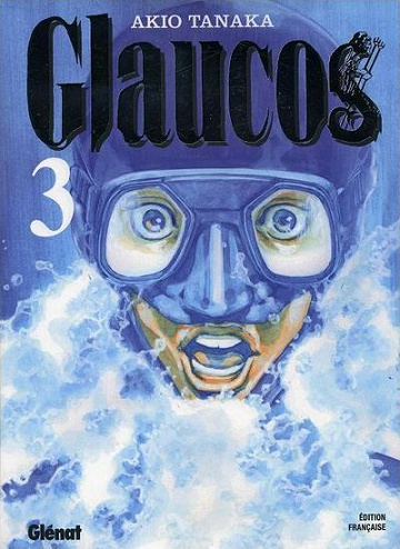 Glaucos - 3. Tome 3