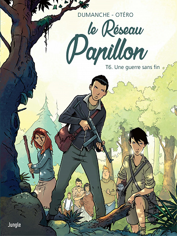 Le Réseau Papillon - Tome 6 - Une guerre sans fin (2022)