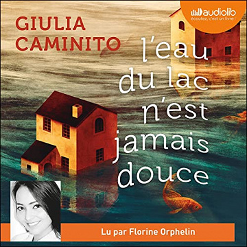 Giulia Caminito - L'eau du lac n'est jamais douce [2022]