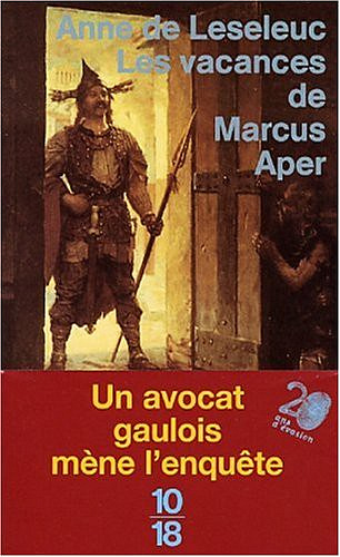 Anne de Leseleuc - Les vacances de Marcus Aper
