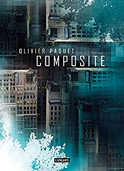 Olivier Paquet - Composite (2022)