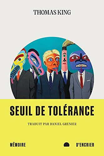 Seuil de tolérance - Thomas King (2022)