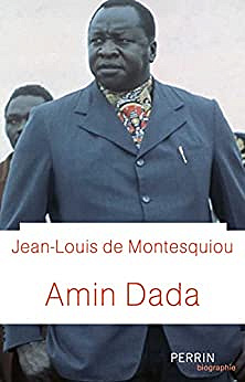 Amin Dada - Jean-Louis de Montesquiou (2022)