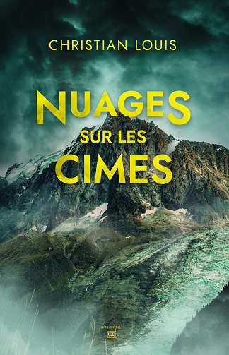 Nuages sur les cimes - Chrisitan Louis (2022)