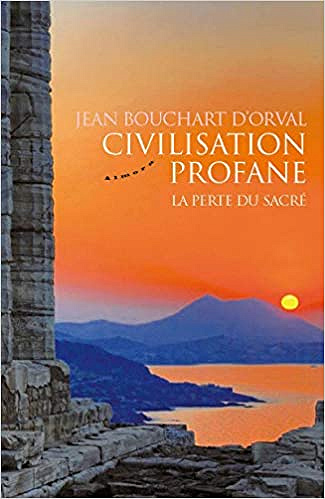Jean Bouchart d'Orval - Civilisation profane : La perte du scaré