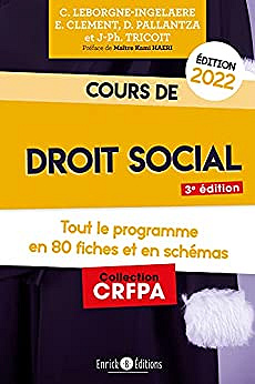 Cours de droit social 2022: Tout le programme en fiches et en schémas - Collectif (2021)