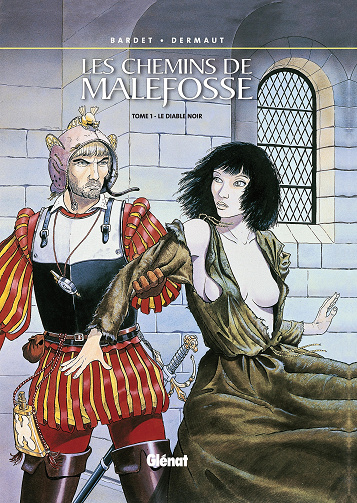 Les Chemins de Malefosse - Tomes 01 à 24