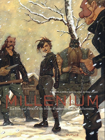 Millénium - INT2. La fille qui rêvait d'un bidon d'essence et d'une allumette