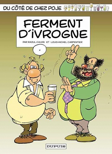 Du côté de chez Poje - 11. Ferment d'ivrogne