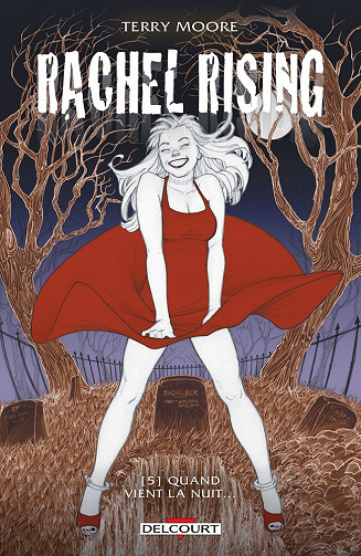 Rachel Rising - 5. Quand vient la nuit...
