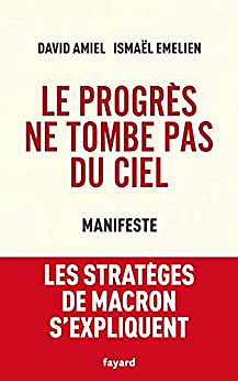 Le progrès ne tombe pas du ciel - Ismaël Emelien