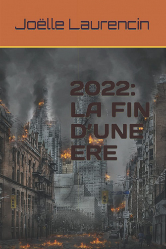 2022: LA FIN D’UNE ERE - Joëlle Laurencin