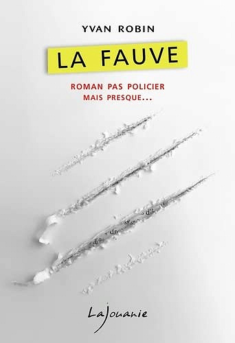 La Fauve - Yvan Robin (2022)