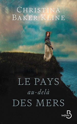Le Pays au-delà des mers - Christina Baker Kline (2022)