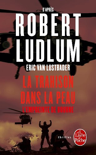La Trahison dans la peau - Robert Ludlum