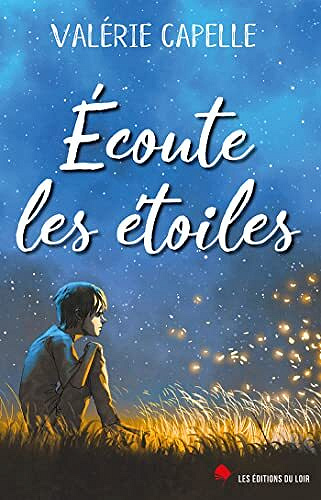 Écoute les étoiles - Valérie Capelle (2022)