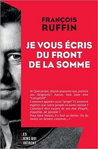 Je vous écris du front de la Somme - François Ruffin (2022)