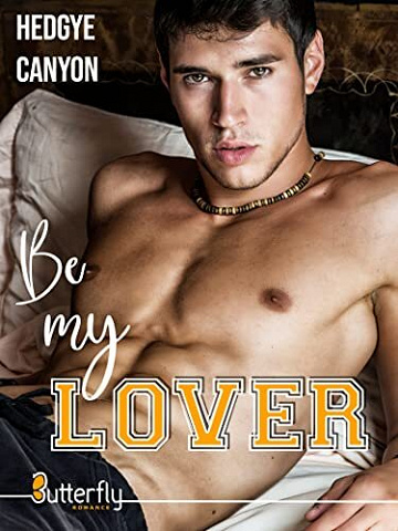 Be my lover - Hedgye Canyon (2022)