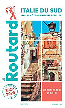 Collectif, "Italie du Sud : Naples, côte amalfitaine, Pouilles, 2022-2023"