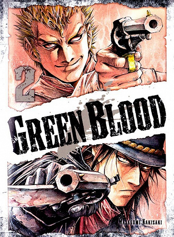 Green Blood - 2. Tome 2