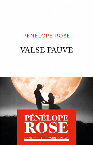 Valse fauve - Pénélope Rose (2022)