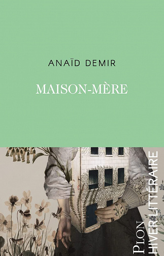 Maison-mère - Anaïd Demir (2022)