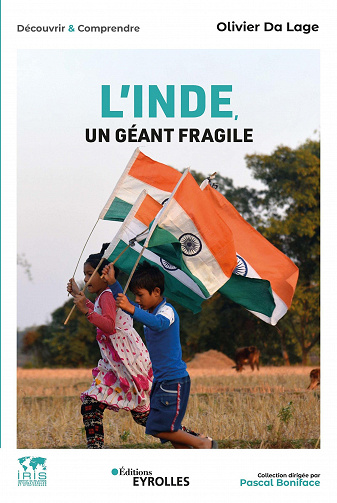 L'Inde, un géant fragile - Olivier Da Lage (2022)
