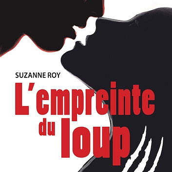 Suzanne Roy - L'empreinte du loup [2022]