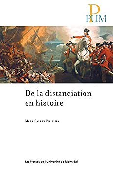 De la distanciation en histoire - Mark Salber Phillips