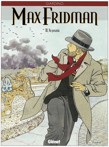 Vittorio Giardino - Max Fridman T03 No pasaran