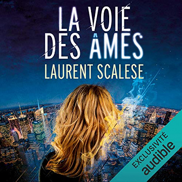 Laurent Scalese - La voie des âmes [2015]