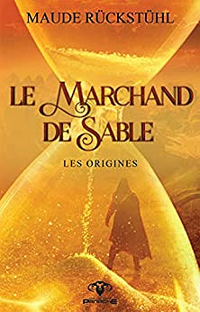 Le marchand de sable - Maude Ruckstuhl