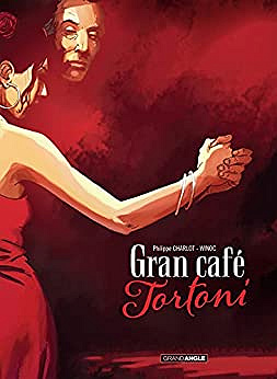 Gran café tortoni - Philippe Charlot, Winoc
