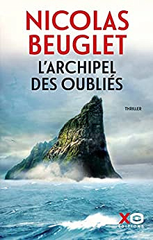 Grace Campbell T3 : L'archipel des oubliés - Nicolas Beuglet (2022)
