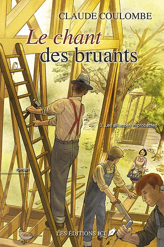 Les alliances improbables (Le chant des bruants t. 3) -Claude Coulombe (2022)